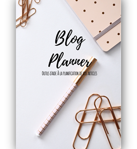 Blog planner - Outils d'aide à la redaction de vos articles